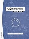 Tjänstedesign - -...