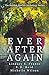 Ever After Again