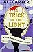 A Trick of the Light