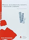Manual de literatura infantil y educación literaria