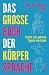 Das große Buch der Körpersp...