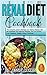 Renal Diet Cookbook: The co...