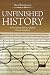 Unfinished History: A New A...