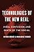 Technologies of the New Rea...