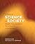 A History of Science in Society: From Philosophy to Utility, Fourth Edition