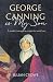 George Canning is My Son