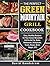 The Perfect Green Mountain Grill Cookbook by David Sandstrom