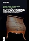 Kommödikation: Kommunikation während medizinischer Eingriffe unter Lokalanästhesie (German Edition)