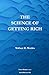 The Science of Getting Rich