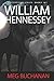 William Hennessey: Bks 1 & 2