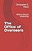 The Office of Overseers: Bi...