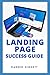 Landing Page Success Guide:...