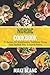 Nordic Cookbook: 70 Recipes For Scandinavian Traditional Dishes From Swedish Fika To Danish Pastry