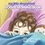 My Little Sleepyhead: A Goo...