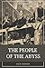 The People of the Abyss: With original illustration