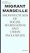 Migrant Marseille: Architec...