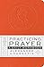 Practicing Prayer A Daily Workbook