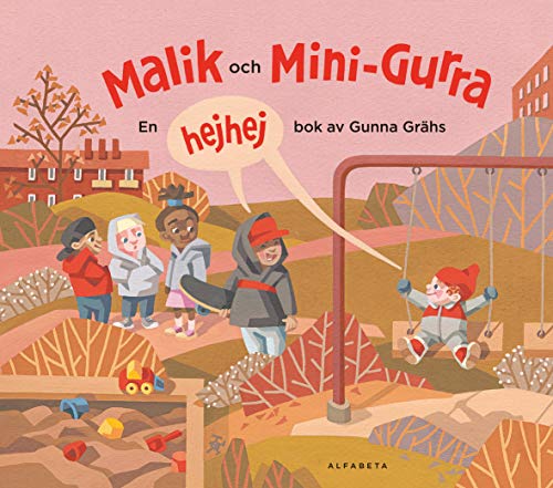 Malik och Mini-Gurra (hejhej, #5)