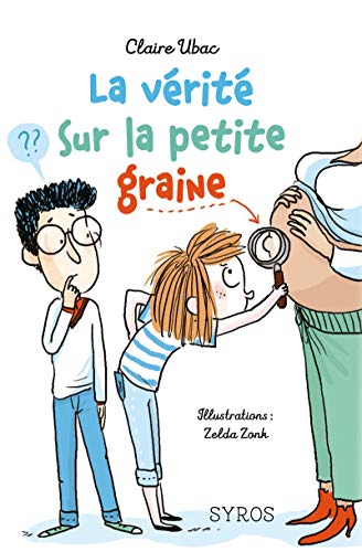 La vérité sur la petite graine (Paperback)