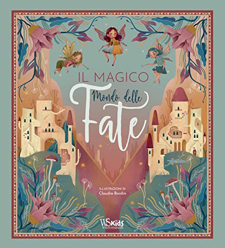 Il magico mondo delle fate (Hardcover)