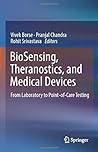 BioSensing, Theranostics, and Medical Devices: From Laboratory to Point-of-Care Testing