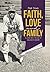 Faith, Love and Family by Prell Davis
