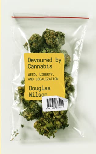 Devoured by Cannabis:  Weed, Liberty, and Legalization (Paperback)