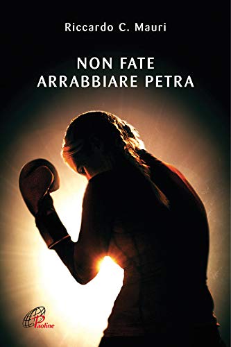 Non fate arrabbiare Petra (Paperback)