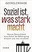Sozial Ist, Was Stark Macht...