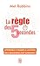 la règle des 5 secondes : Apprenez à passer à l'action en 5 secondes top chrono !