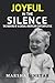 Joyful in The Silence: The Making of a Casual American Contemplative