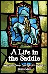 A Life in the Saddle