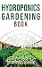 Hydroponics Gardening Book
