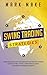Swing Trading Strategies by Mark Make