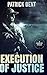 Execution of Justice: Large...