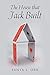 The House that Jack Built
