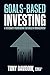 Goals-Based Investing: A Vi...
