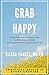 Grab Happy by Elissa Yancey Grab Happy by Elissa Yancey