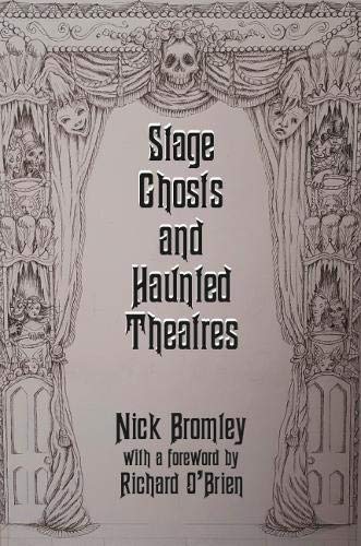 Stage Ghosts and Haunted Theatres (Paperback)