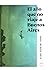 El año que no viajé a Buenos Aires by Saray Encinoso Brito