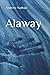 Alaway by Andrew Nathan