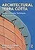 Architectural Terra Cotta: ...