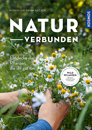 naturverbunden: Entdecke dein Gespür für die Natur (Paperback)