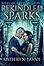 Rekindled Sparks: Large Pri...
