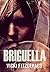 Briguella: Premium Hardcover Edition