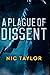 A Plague of Dissent by Nic Taylor
