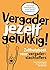 Vergader jezelf gelukkig!