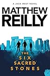 The Six Sacred Stones by Reilly Matthew