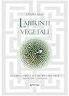 Labirinti Vegetali Labirinti Vegetali