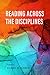 Reading across the Disciplines (Scholarship of Teaching and Learning)